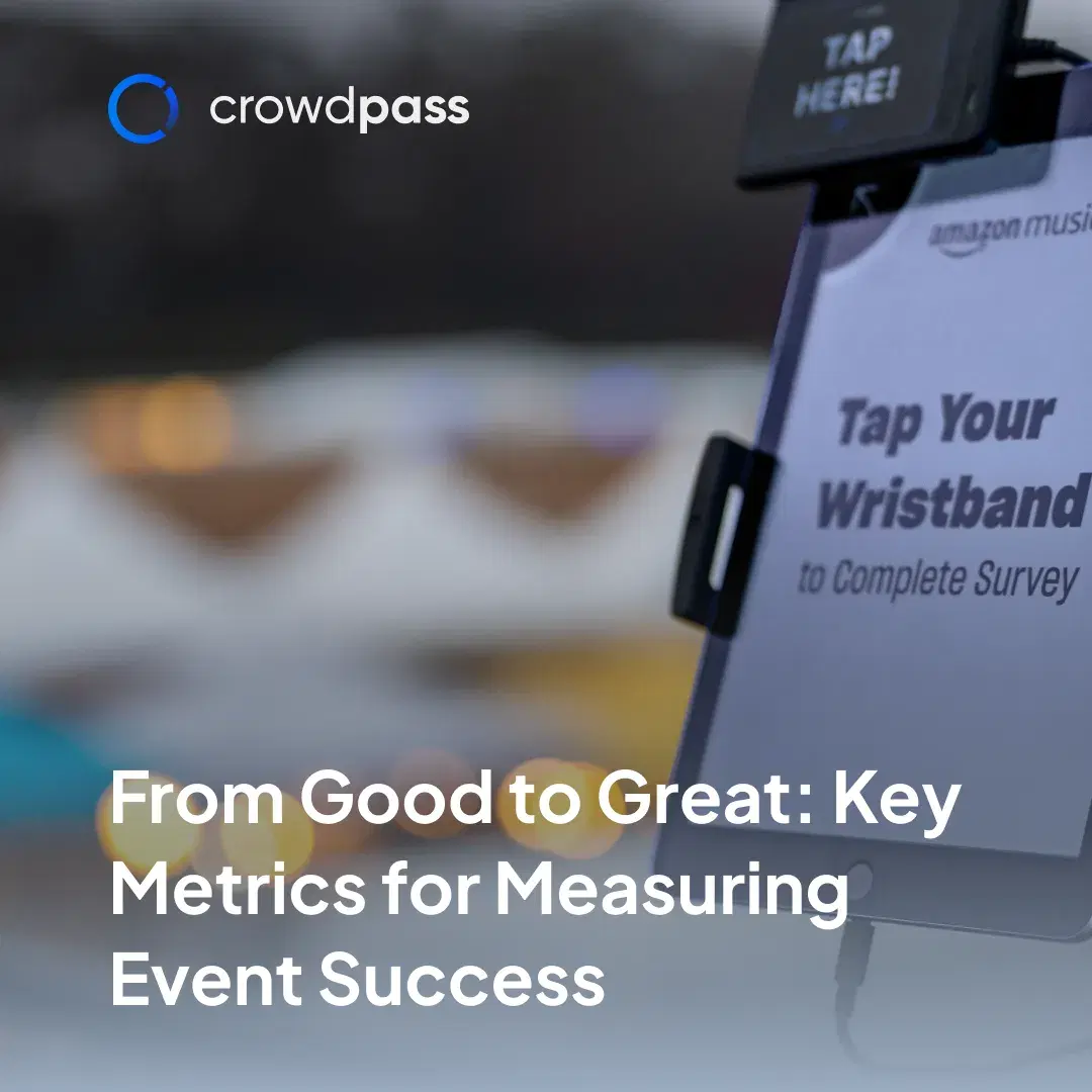 Cover image for From Good to Great: Key Metrics for Measuring Event Success